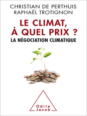 cover image of Le Climat, à quel prix ?